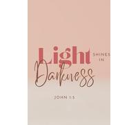 Light Shines in the Darkness SOAP method journal for daily bible reading and application 6x9 inch 100 colored pages