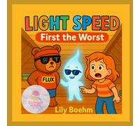Light Speed: First the Worst