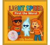 Light Speed: First the Worst