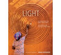 LIGHT - the Natural Force that Makes Things Visible