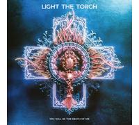 Light the Torch You Will Be the Death of Me (Vinyl LP) 12" Album