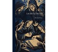Light & Truth