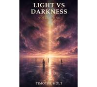 Light VS Darkness: Volume One
