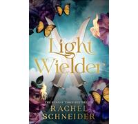 Light Wielder: Pre-order the sequel to the romantasy smash-hit Metal Slinger!