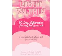 Light Within: 90-Day affirmation journey for your soul