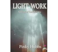 Light Work: A Diary of Revelations