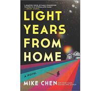 Light Years from Home: A Novel