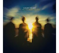 Light Years - I'll See You When I See You - Cd