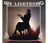 Lightbody, V.V. - Make A Shrine Or Burn It