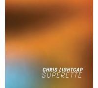 LIGHTCAP, CHRIS - SUPERETTE