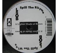 Lighter Shade of Brown - Spill the Rhyme