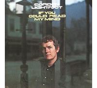 Lightfoot, Gordon - If You Could Read My Mind