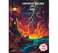 LIGHTHOUSE BEACONS AND SHIPS COLORING BOOK
