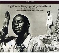 Lighthouse Family - Goodbye Heartbreak
