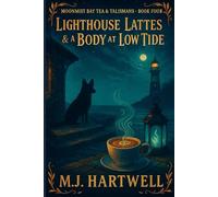 Lighthouse Lattes & a Body at Low Tide: A coastal-storm cozy with a locked-in crowd, a tide-log riddle, and a sea-glass pendulum