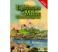 Lighthouses of Maine Journey Through Time Lighthouses of Maine