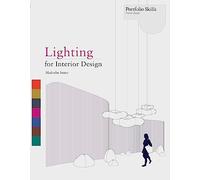 Malcom Innes Lighting for Interior Design (Tascabile) Portfolio Skills