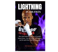 LIGHTING IN HIS FISTS: How Zab Judah became one of boxing’s fastest forces-his rise, rivals, reinventions, and the spirit that kept him swinging.