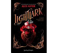 Lightlark. Ediz. italiana - Aster Alex