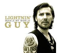 LIGHTNIN' GUY - INHALE MY WORLD -DIGI-