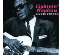 Lightnin Hopkins - Live In Denver