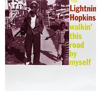 Walkin' This Road by Myself - Lightnin' Hopkins (Vinile)