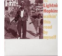 walkin' this road by myself