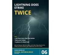 Lightning Does Strike Twice: Birds Are Dinosaurs, Pluto Isn't a Planet, and 34 Other Things About the Body, Animals, the Earth, and Space That Changed Since You Were in School