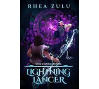 Lightning Lancer 3: Impulse Control: (A Tower Climbing LitRPG Adventure)
