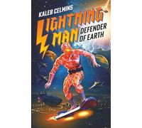 Lightning-Man: Defender Of Earth