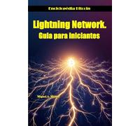Lightning Network. Guia para iniciantes.