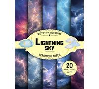 Lightning Sky Scrapbook Paper: 10 Storm & Thunder Designs, 20 Double-Sided Sheets for Mixed Media, Origami, Crafting Projects & More | 8.5" x 11"