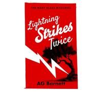 Lightning Strikes Twice: A fiesty female detective murder mystery