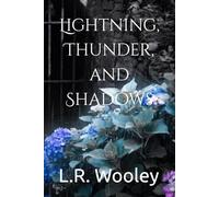Lightning, Thunder, and Shadows