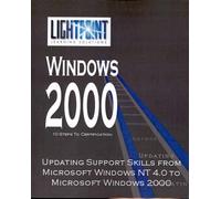 LightPoint Solu Updating Support Skills from Microsoft Windows NT 4. (Tascabile)