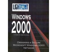 LightPoint Solution Designing a Secure Microsoft Windows 2000 Networ (Tascabile)