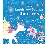 Lights and Sounds Unicorns (Sound and Light Books): 1