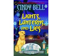 Lights, Lanterns, and Lies