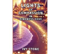 Lights of Compassion in Kindness Cove