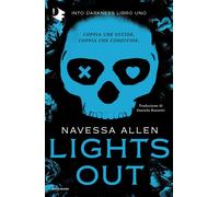 Lights out Into Darkness Ediz italiana (Libro 1)