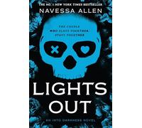 Lights Out: Tiktok's favourite dark and steamy romance: 1: Book 1 of the multi-million copy bestselling Into Darkness series from viral TikTok sensation Navessa Allen
