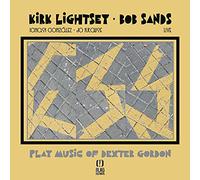 Lightsey Kirk, Sands Bob - Play Music Of Dexter Gordon