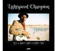 Lightspeed Champion Life Is Sweet Nice to Meet You (CD) Album