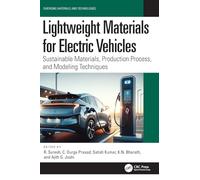 Lightweight Materials for Electric Vehicles: Sustainable Materials, Production Process, and Modeling Techniques