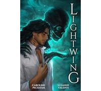 Lightwing (Book 2 in the Crown of Hearts & Chaos Series)