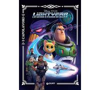 Lightyear. La vera storia di Buzz. Ediz. a colori