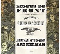 Lignes de front: Une histoire de la guerre de Sécession