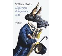 L'ignoranza delle persone colte