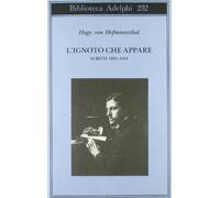 L' ignoto che appare. Scritti 1891-1914