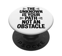 L'ignoto è la tua strada, non un ostacolo PopSockets PopGrip Adesivo